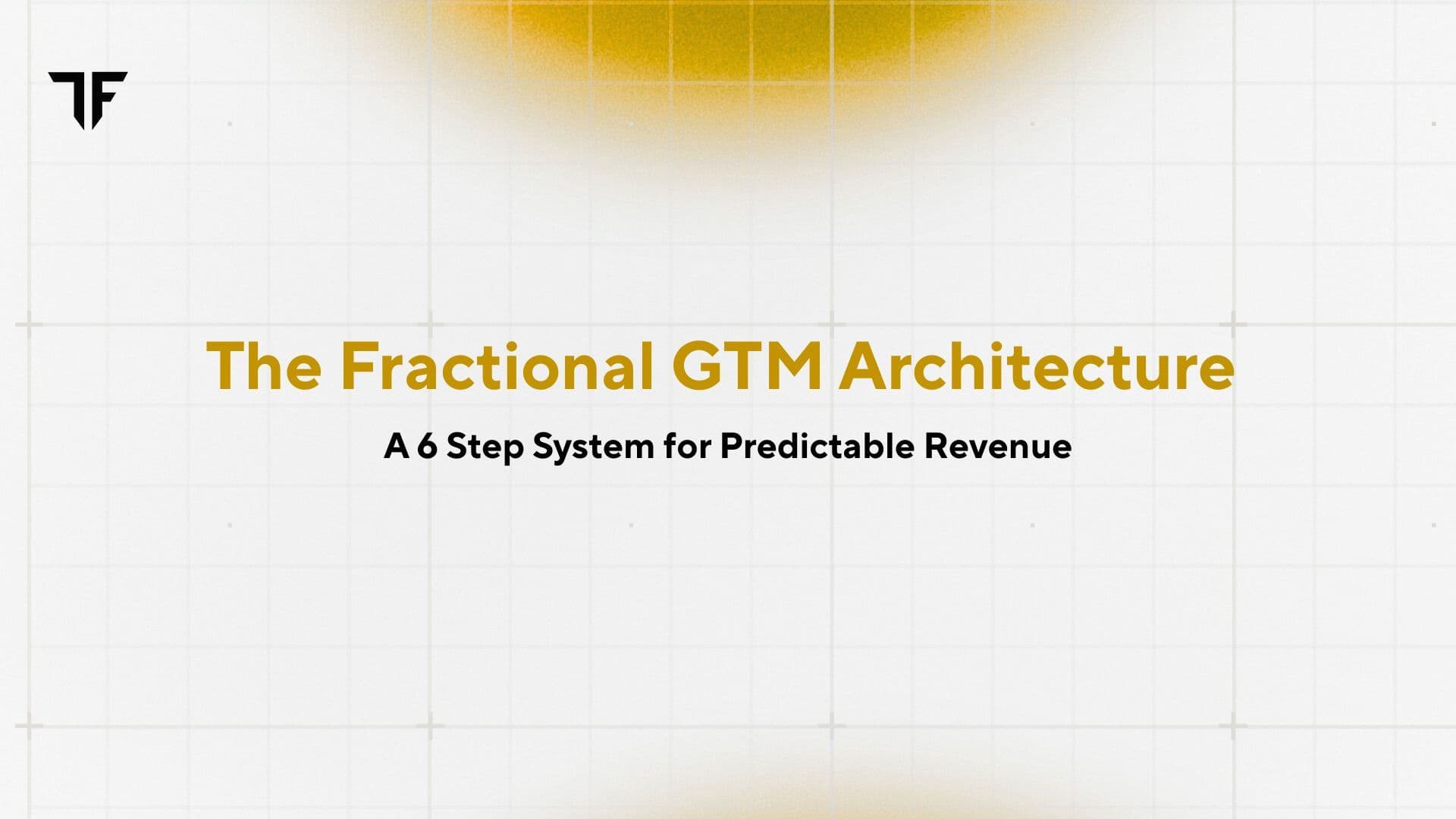 The Fractional GTM Architecture